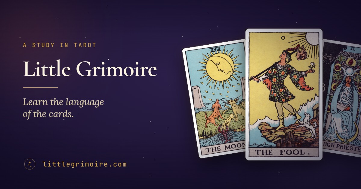 Little Grimoire: Learn Tarot, One Card at a Time